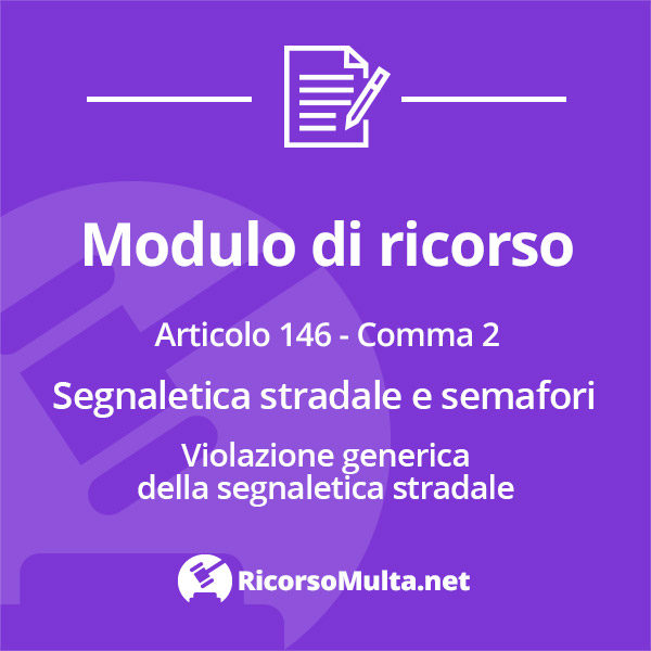 Ricorso multa violazione segnaletica stradale