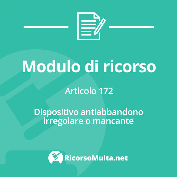 Ricorso multa per dispositivo antiabbandono irregolare o mancante