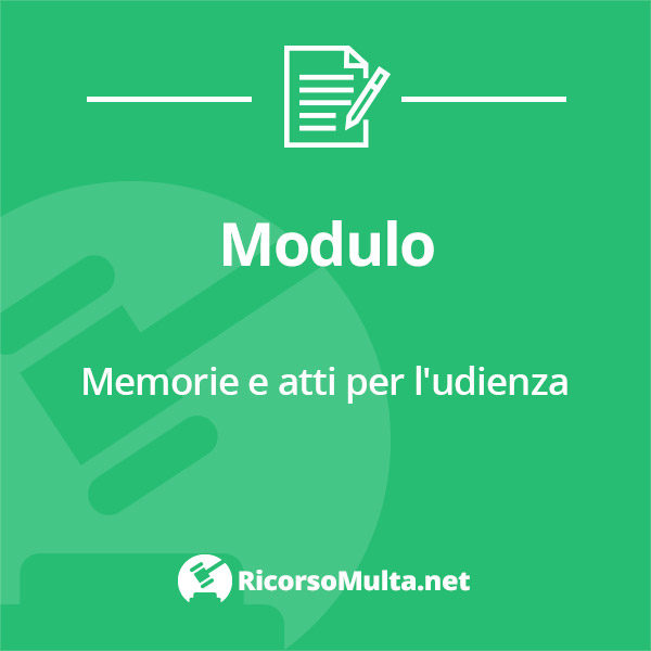 Memorie e atti per l'udienza